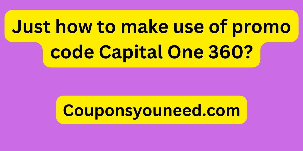 Promo Code Capital One 360