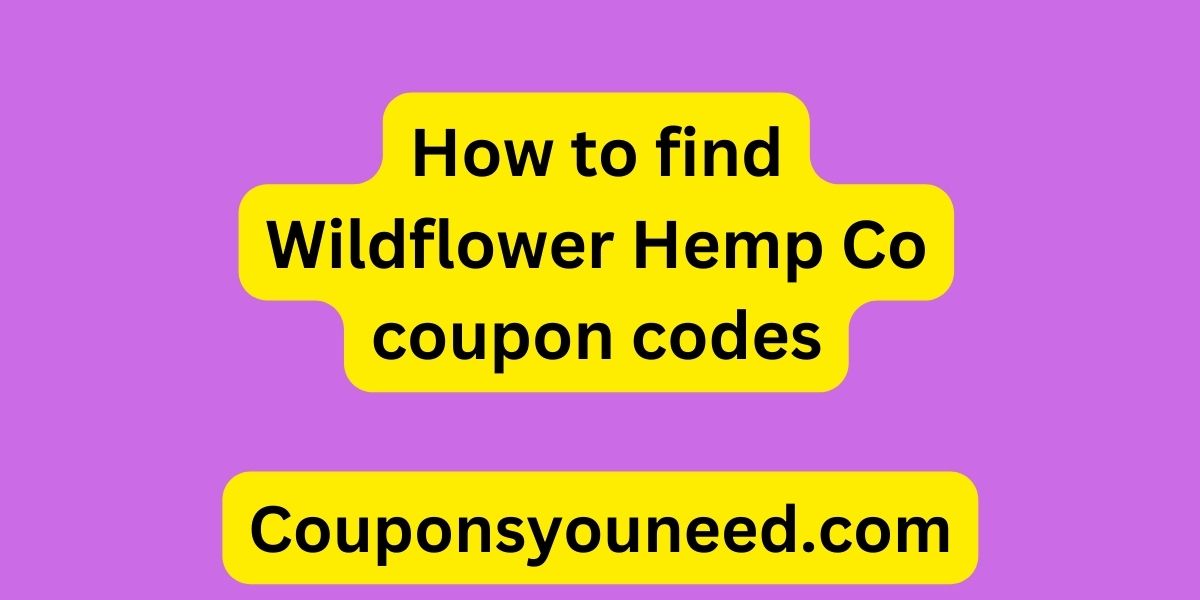 Wildflower Hemp Co Coupon