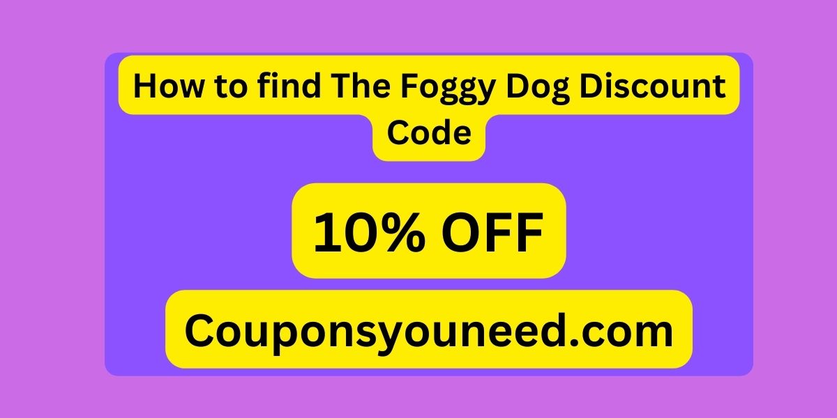 Foggy Dog Discount Code