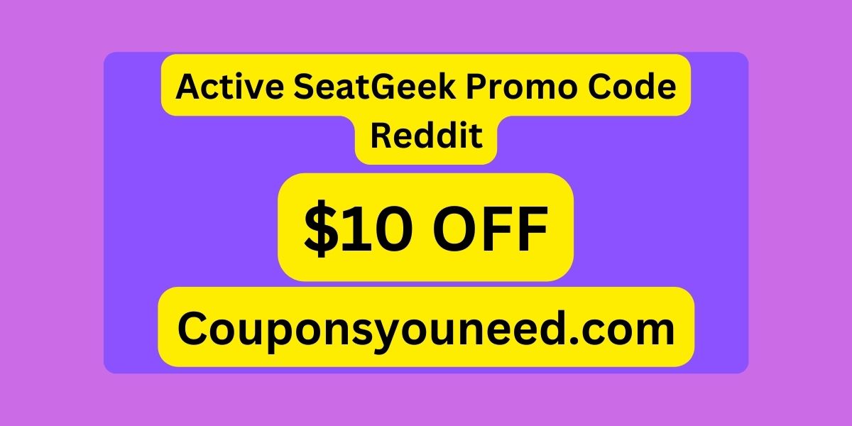 Seatgeek Promo Code Reddit