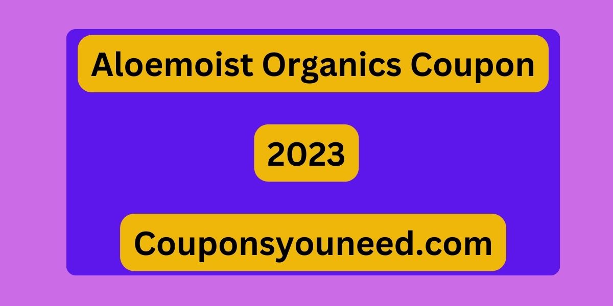 Aloemoist Organics Coupon