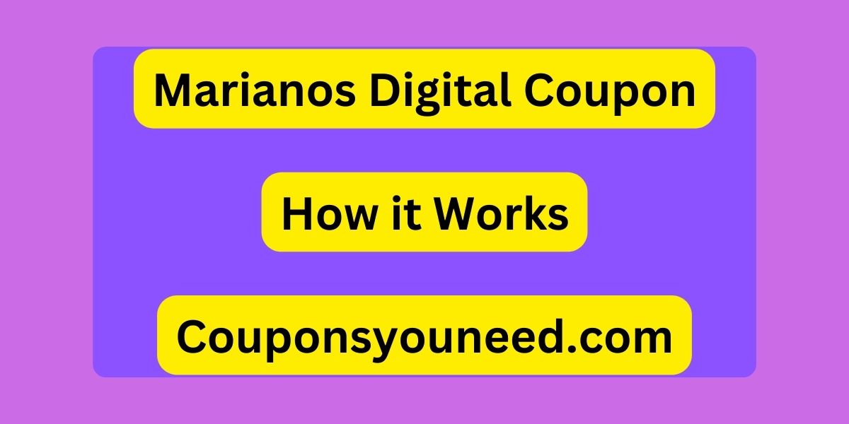 Marianos Digital Coupon