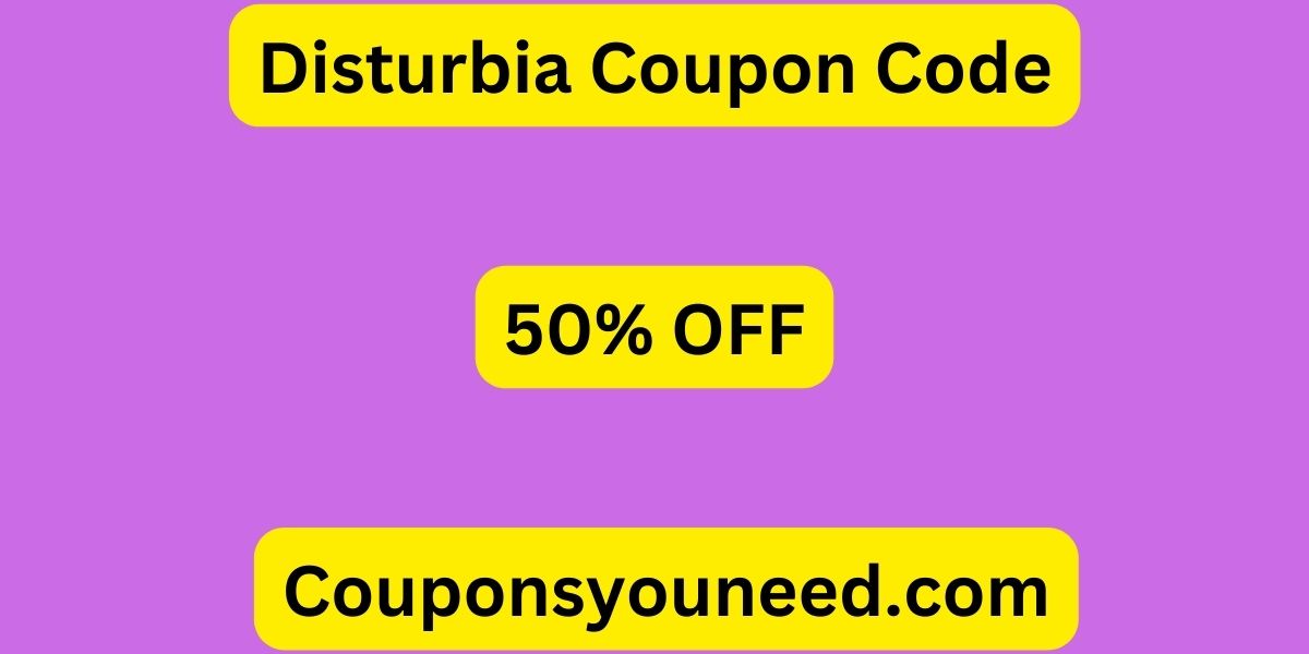 Disturbia Coupon Code