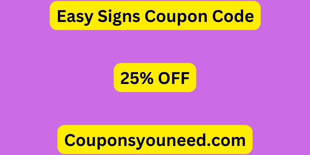 25-off-easy-signs-coupon-code-2024-new-100-working