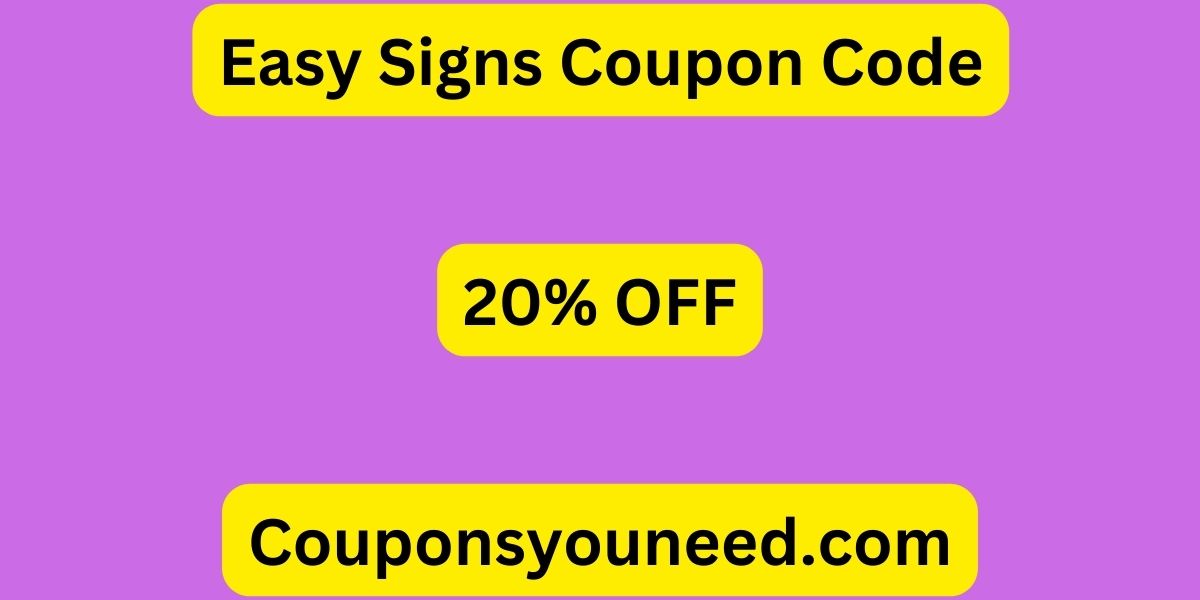 25 Off Easy Signs Coupon Code 2024 (*NEW*) 100 Working