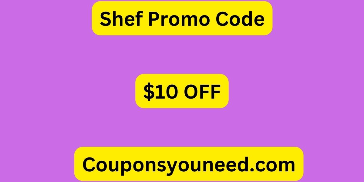 Shef Promo Code