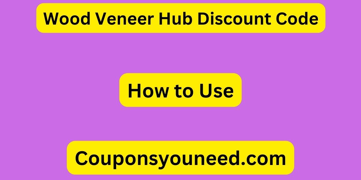 Wood Veneer Hub Discount Code