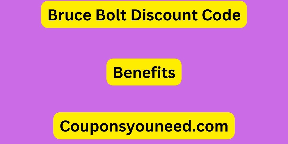 Bruce Bolt Discount Code