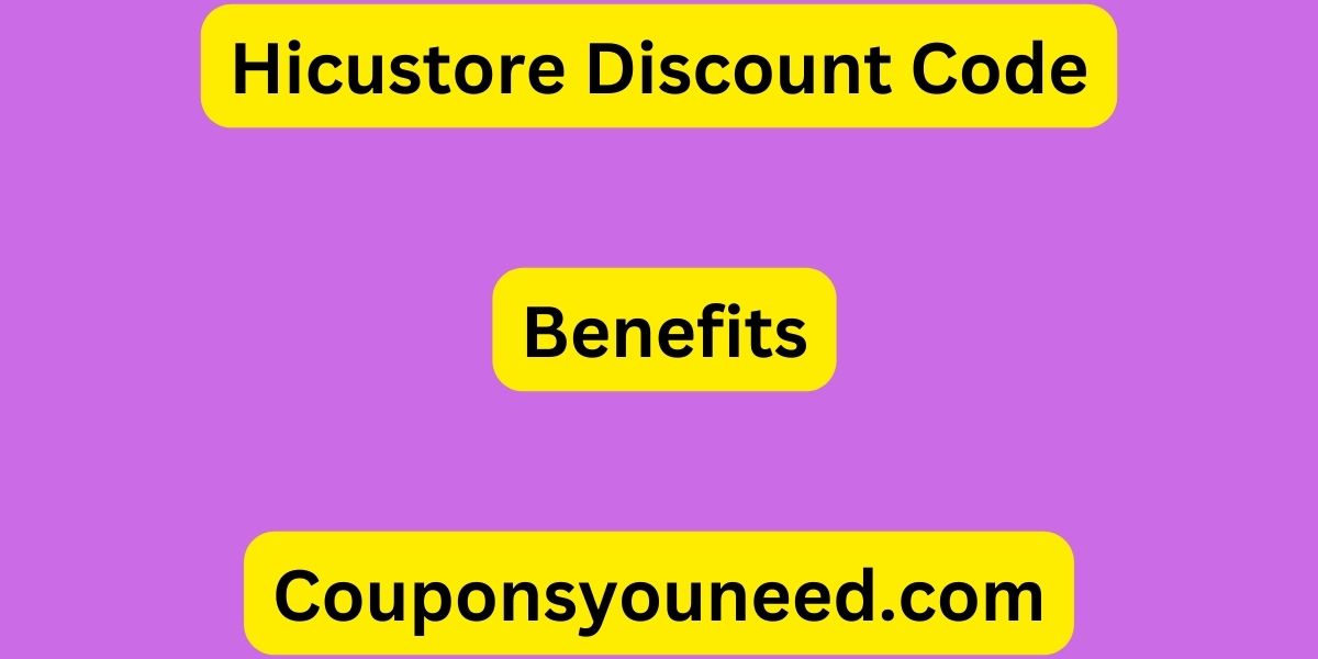 Hicustore Discount Code