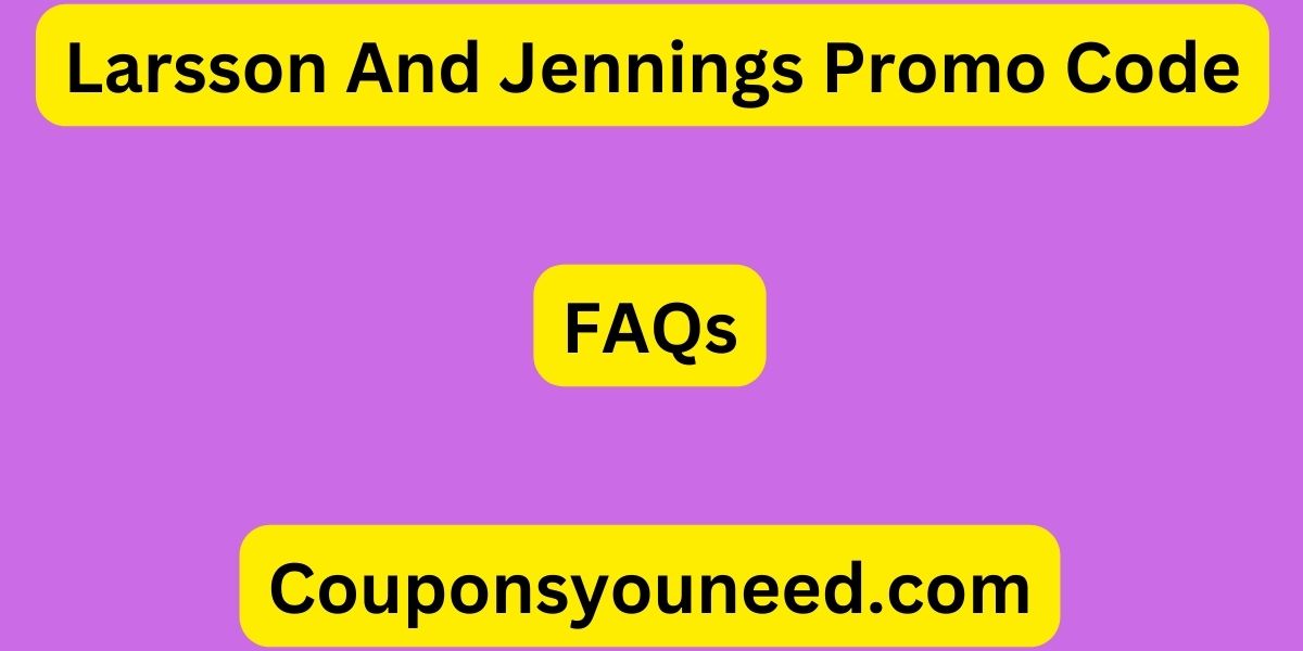 Larsson And Jennings Promo Code