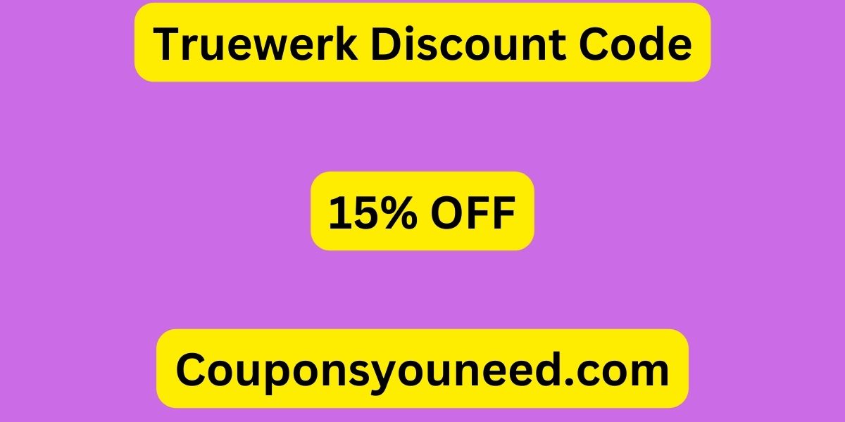 Truewerk Discount Code