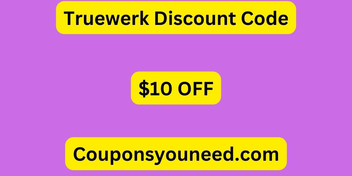 Truewerk Discount Code