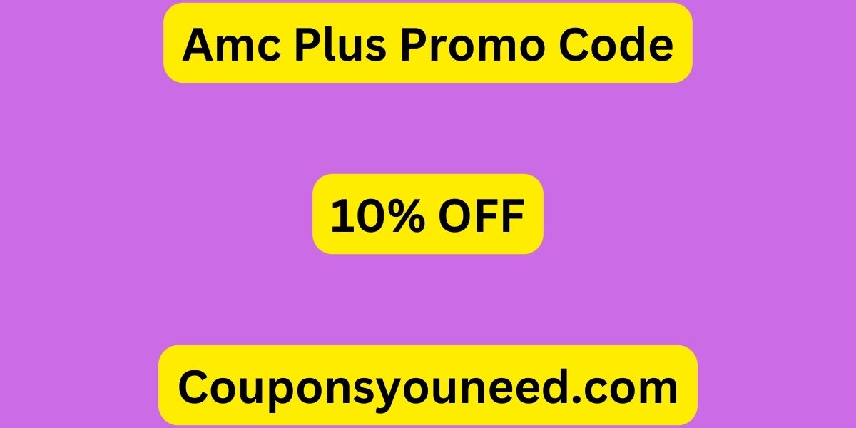 Amc Plus Promo Code