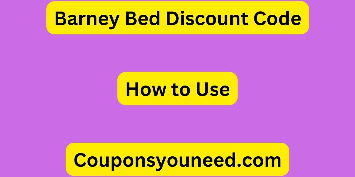 Barney Bed Discount Code