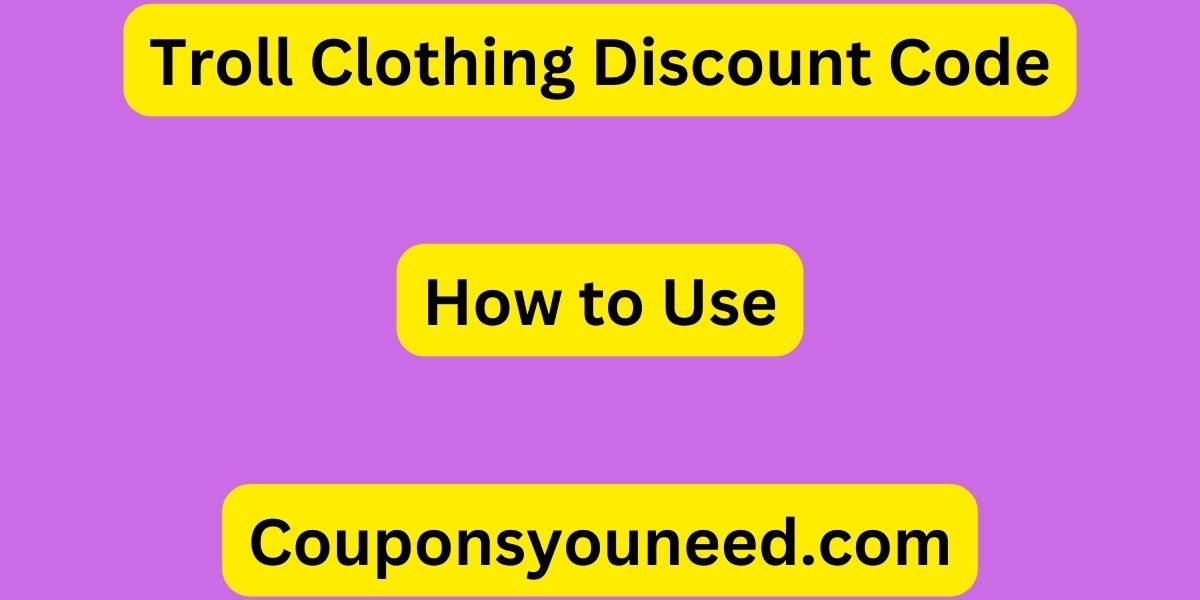 Troll Clothing Discount Code