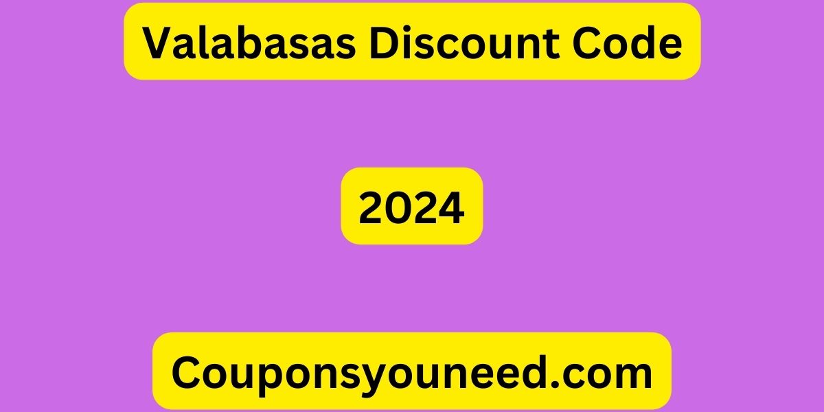 Valabasas Discount Code