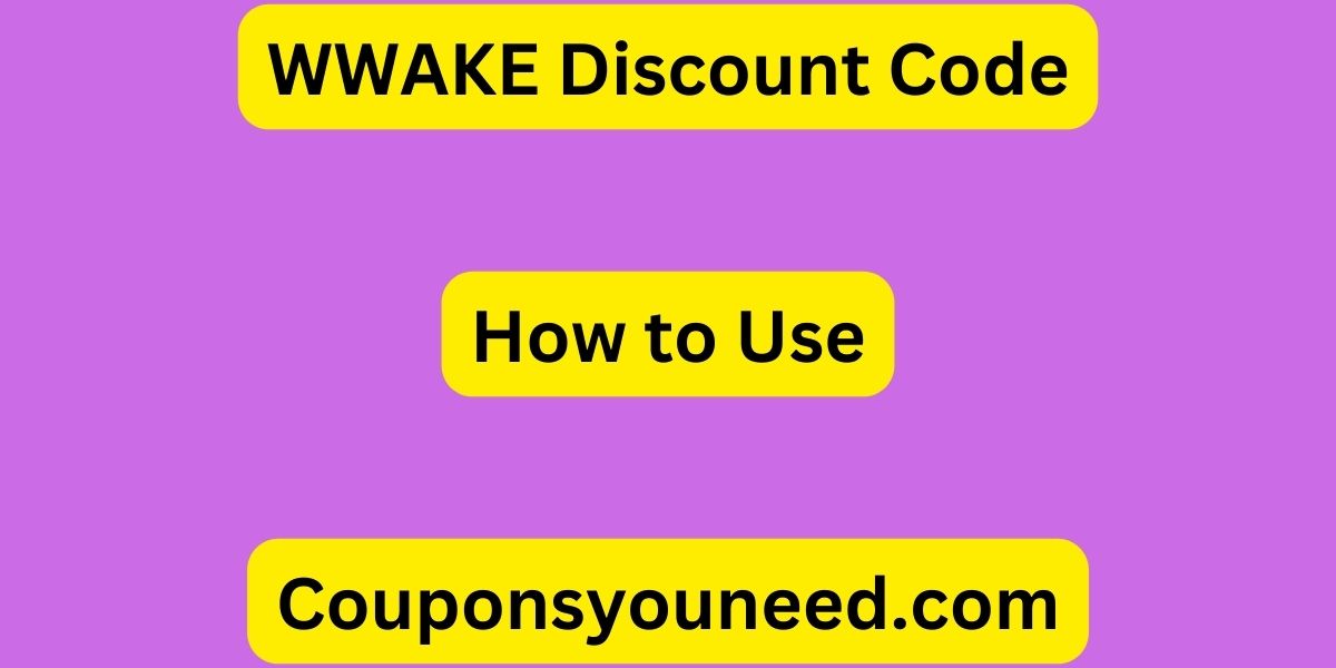 WWAKE Discount Code