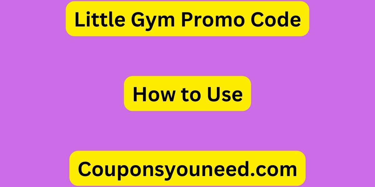 Little Gym Promo Code