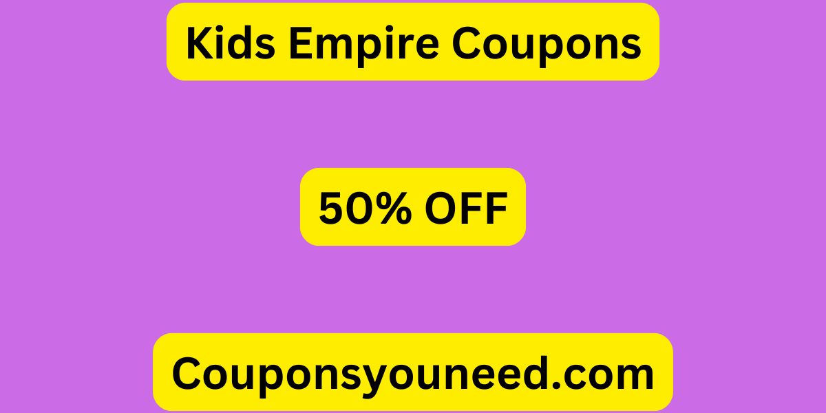 Kids Empire Coupons