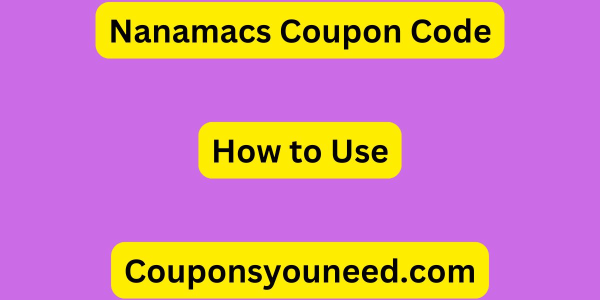 Nanamacs Coupon Code