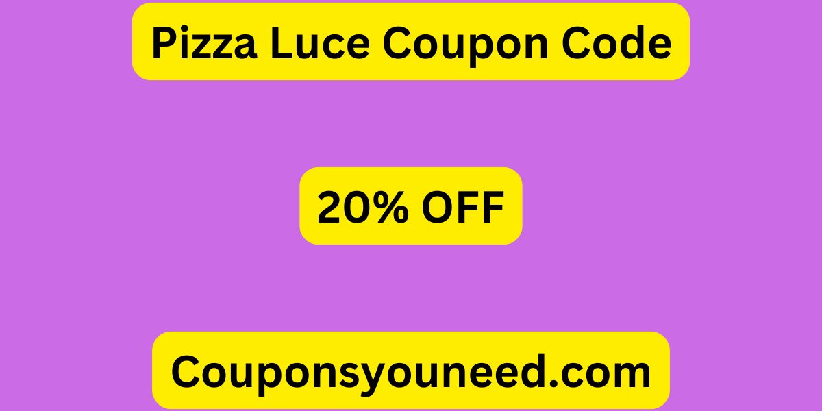 Pizza Luce Coupon Code