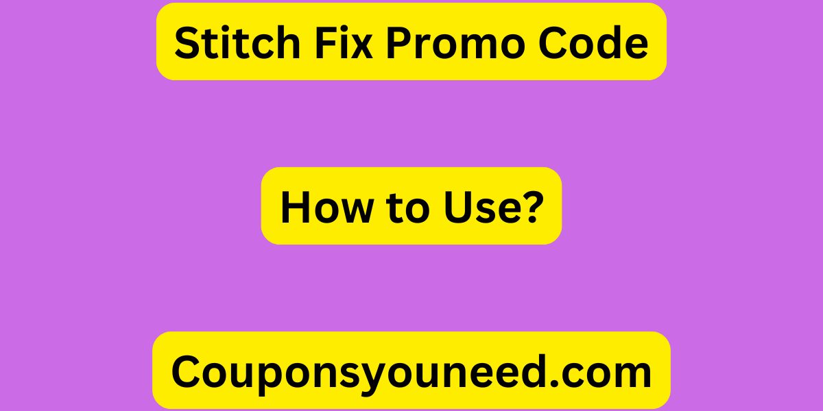 Stitch Fix Promo Code