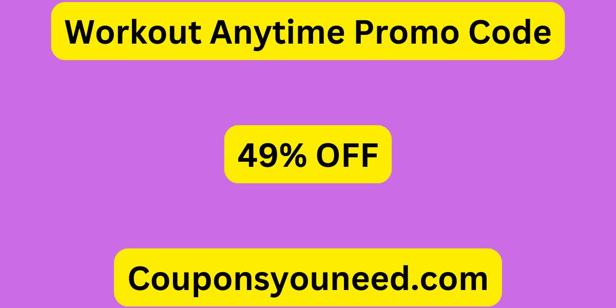 Workout Anytime Promo Code