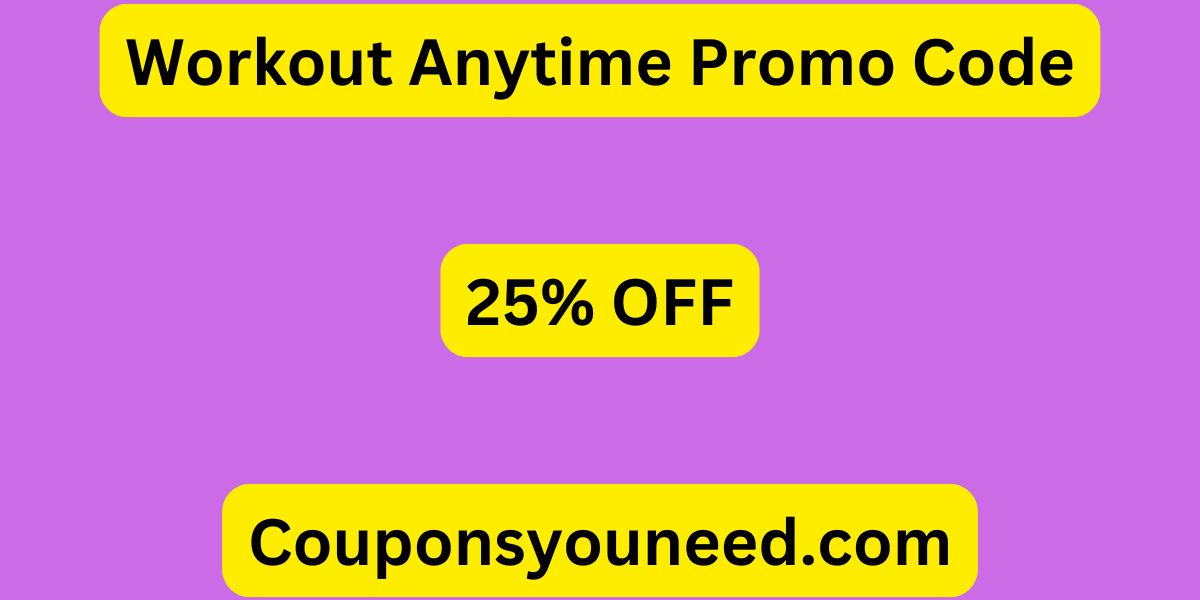 Workout Anytime Promo Code