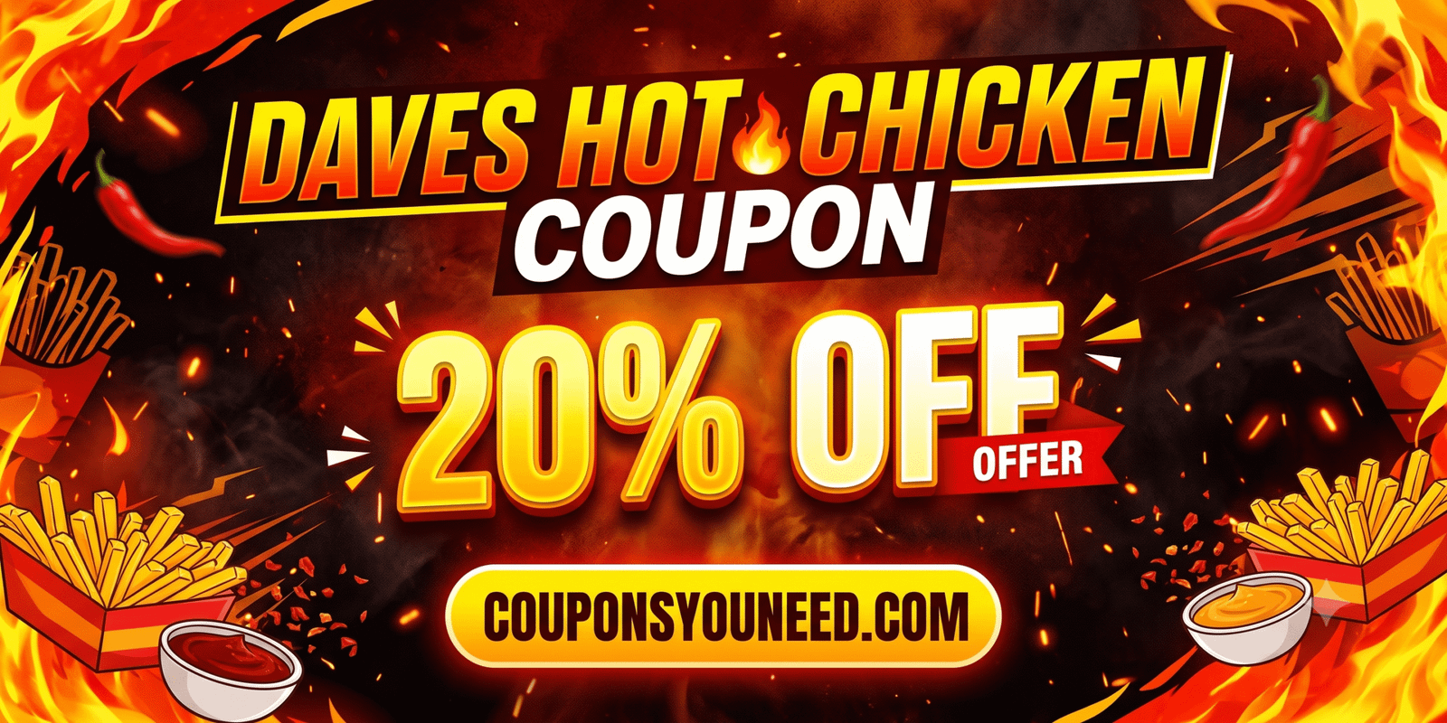 Daves Hot Chicken Coupon
