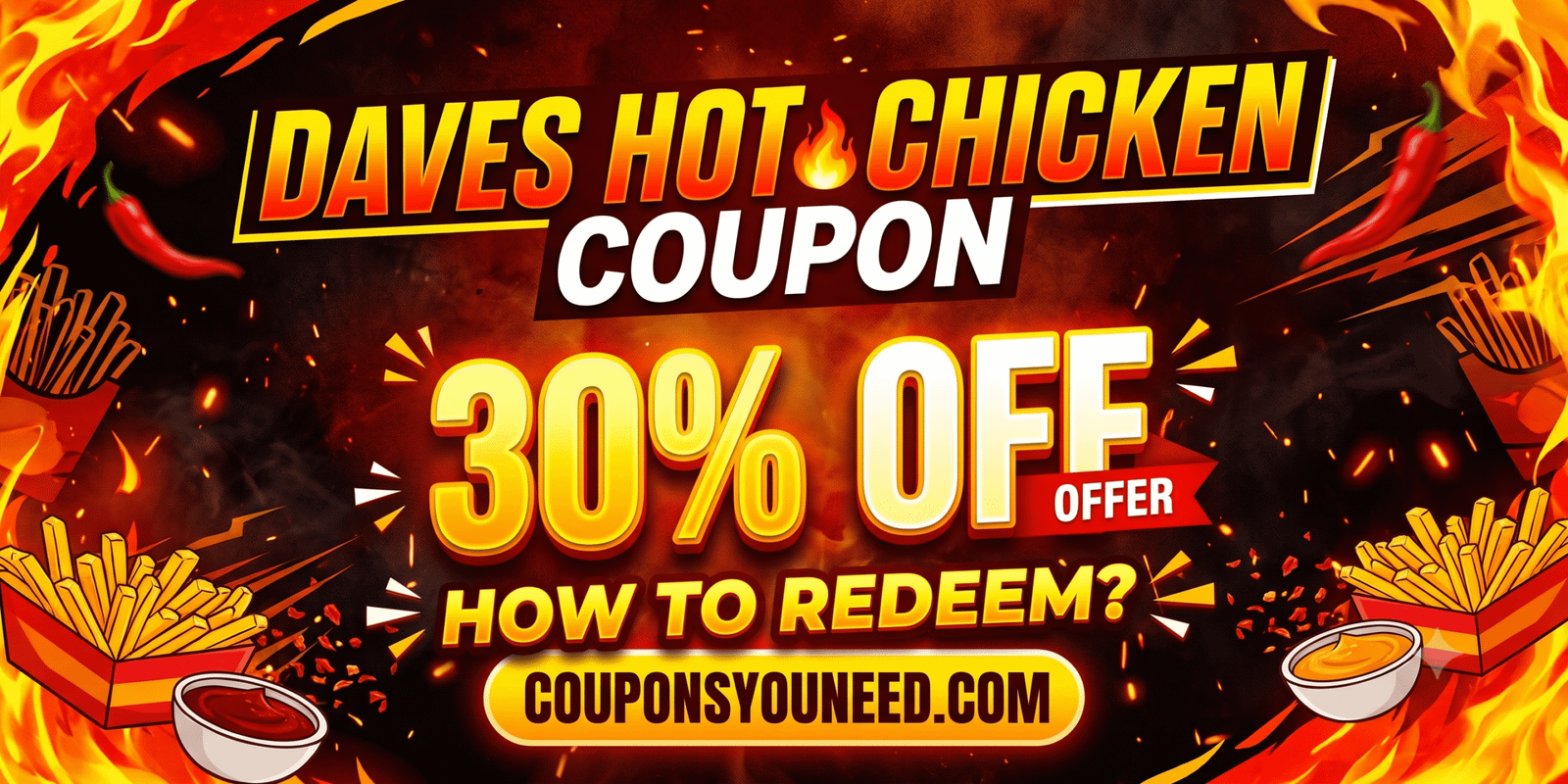 Daves Hot Chicken Coupon